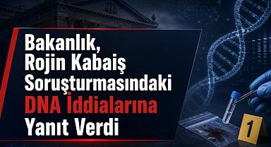 Adalet Bakanlığı’ndan Rojin Kabaiş Açıklaması