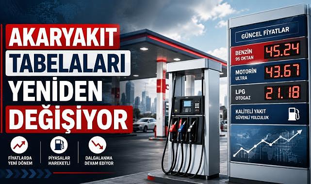Akaryakıt Tabelaları Yeniden Değişiyor