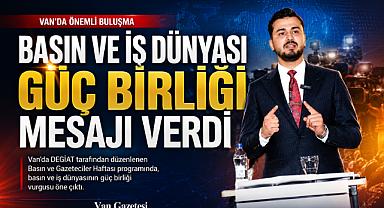 DEGİAT'tan Van Basınına Anlamlı Buluşma