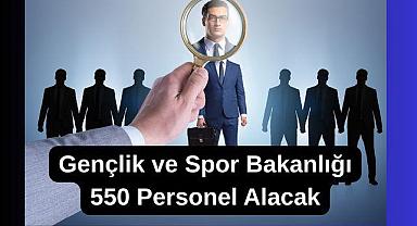 Gençlik ve Spor Bakanlığı 550 Personel Alacak
