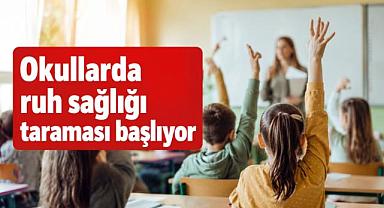 Okullarda dijital ruh sağlığı taraması başlıyor