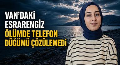Rojin kabaiş Dosyasında Telefon Çıkmazı