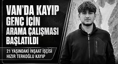 Van’da Kayıp Genç İçin Arama Çalışması Başlatıldı
