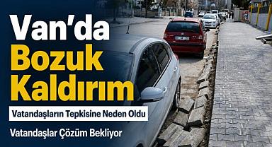 Van’da Vatandaşlardan Yetkililere Kaldırım Çağrısı