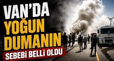 Van’da Yoğun Duman Paniğe Neden Oldu