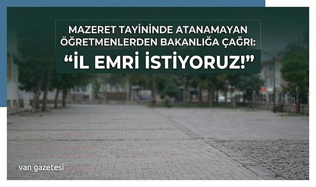 Atanamayan Öğretmenlerden İl Emri Çağrısı