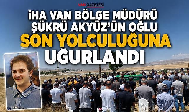 Şükrü Akyüz’ün oğlu son yolculuğuna uğurlandı
