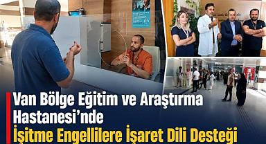 Van'da İşitme Engellilere Hastanede İşaret Dili Desteği