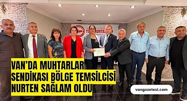 Van’da Muhtarlar Sendikası Bölge Temsilciliğine Nurten Sağlam Getirildi