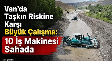 Van Gürpınar’da DSİ’den 2 Bin 800 Metrelik Dere Islahı