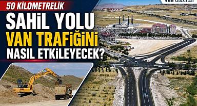 Van trafiğini rahatlatması beklenen Sahil Yolu’nda sona doğru