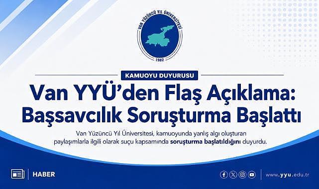 Van YYÜ’den Sosyal Medyadaki İddialara Yanıt
