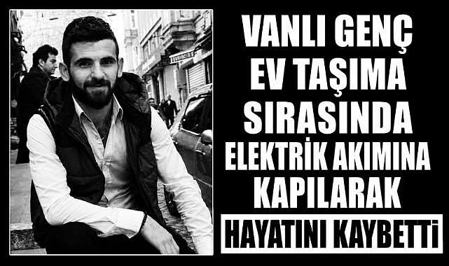 Vanlı gençten acı haber