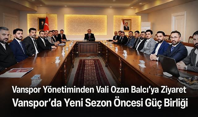 Vanspor’da Yeni Sezon Öncesi Güç Birliği
