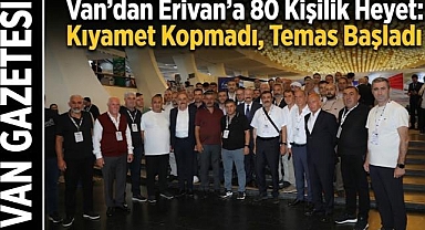 80 Kişi Erivan'a Gitti, Kıyamet Kopmadı!
