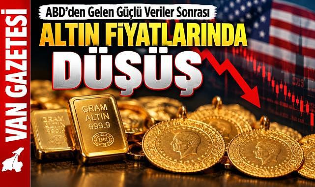 ABD'den Gelen Güçlü Veriler Sonrası Altın Fiyatları