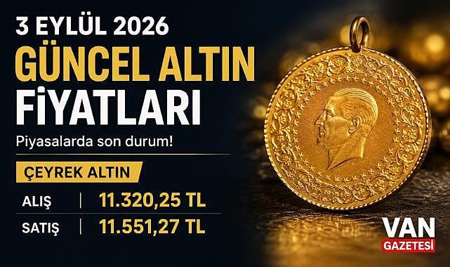 Eylül 2026 güncel gram ve çeyrek altın fiyatları