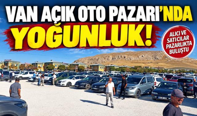 Van Açık Oto Pazarında yoğunluk - Van Haber