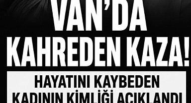 Van'da Kahreden Kaza!