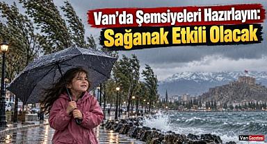 Van'da Şemsiyeleri Hazırlayın