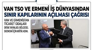 Van TSO’dan Ermenistan ve Sınır Kapıları Mesajı
