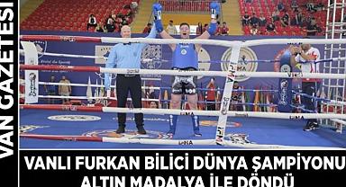 Vanlı Furkan Bilici Dünya Şampiyonu!
