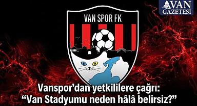 Vanspor’dan yetkililere çağrı: