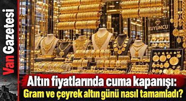 Altın fiyatlarında cuma kapanışı