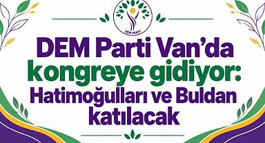 DEM Parti Van İl Kongresi 23 Ekim’de yapılacak