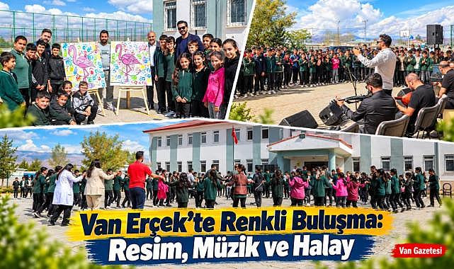 Erçek’te Renkli Buluşma: Resim, Müzik ve Halay