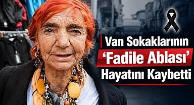Fadile Kayar’ın Zorlu Yaşam Mücadelesi Sona Erdi