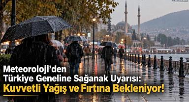 Kuvvetli Yağış ve Fırtına Bekleniyor!