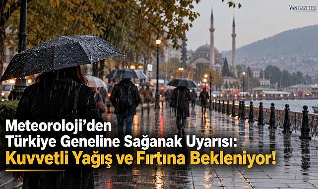 Kuvvetli Yağış ve Fırtına Bekleniyor!