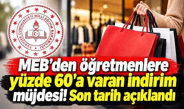 MEB'den Öğretmenlere Yüzde 60 İndirim Fırsatı