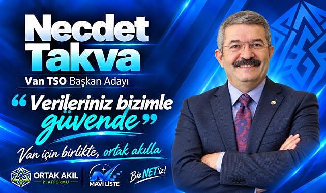 Necdet Takva ve Mavi Liste Van TSO Seçimlerine Hazır