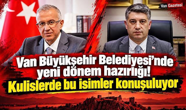 Van Büyükşehir Belediyesi'nde görev değişikliği!