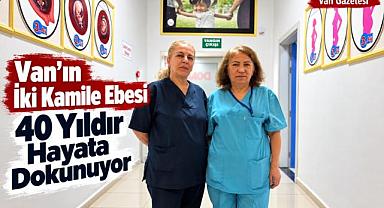 Van’da 40 Yıllık Ebelik Hikâyesi: İki Kamile Ebe