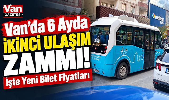 Van’da 6 Ayda İkinci Ulaşım Zammı!