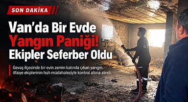 Van’da Bir Evde Yangın Paniği