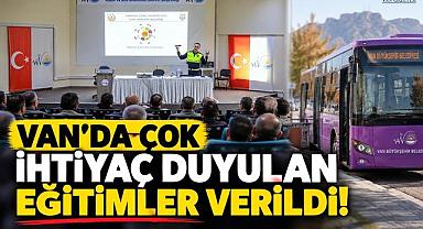 Van'da Çok İhtiyaç Duyulan Eğitimler Verildi!