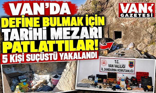 Van'da define avcıları tarihi mezarda akıl almaz olay