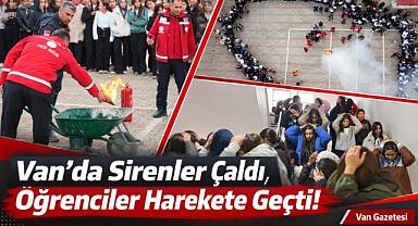Van’da Sirenler Çaldı, Öğrenciler Harekete Geçti!