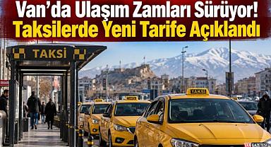 Van'da Taksi Ücretlerine Zam!