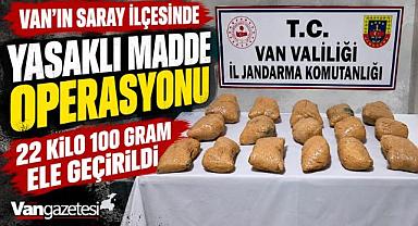 Van Saray’da Yasaklı Madde Operasyonu