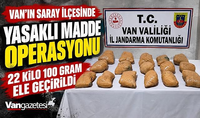 Van Saray’da Yasaklı Madde Operasyonu