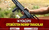 14 YOLCUYU İNDİRİP ÖLDÜRDÜLER