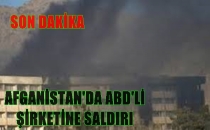 Afganistan'da ABD'li şirketin binasına saldırı