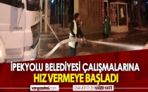 İPEKYOLU BELEDİYESİNDEN HUMMALI TEMİZLİK