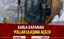 KARLA KAPANAN YOLLAR ULAŞIMA AÇILDI
