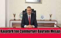 Kayatürk'ten, Cumhuriyet Bayramı mesajı